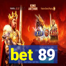 bet 89